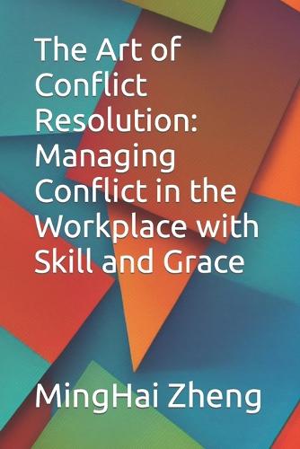 The Art of Conflict Resolution