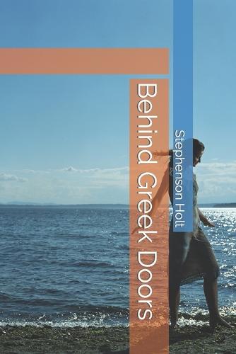 Behind Greek Doors