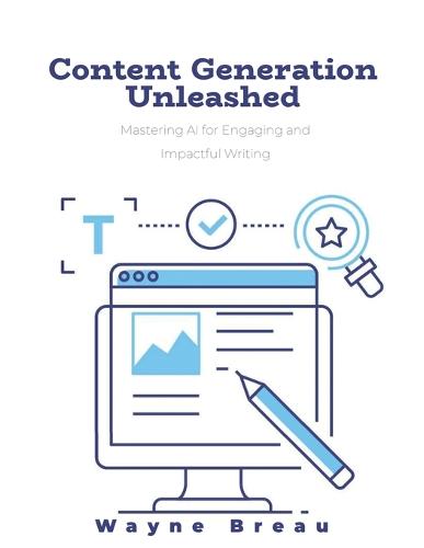 Content Generation Unleashed