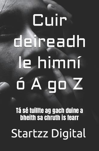 Cuir deireadh le himni o A go Z