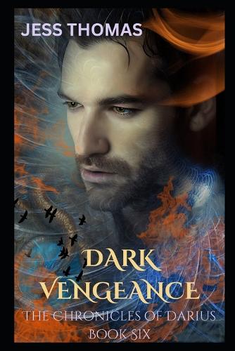The Chronicles of Darius Book Six