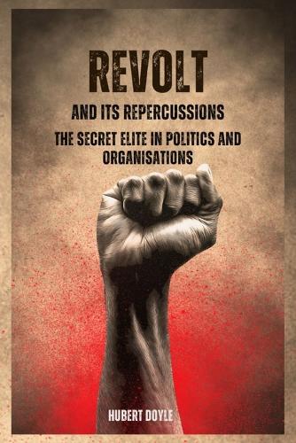 Revolt and Its Repercussions
