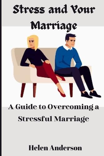 Stress and your Marriage