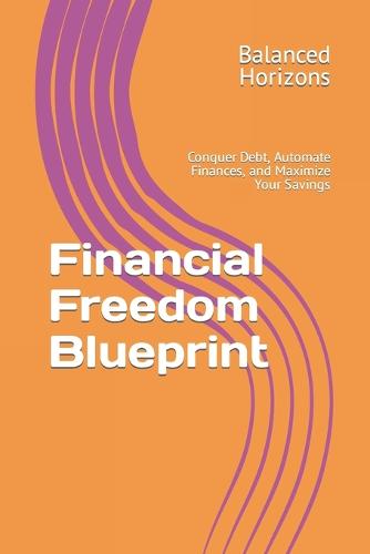 Financial Freedom Blueprint