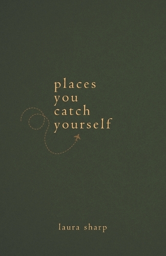 Places You Catch Yourself
