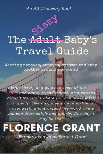 The Sissy Baby's Travel Guide