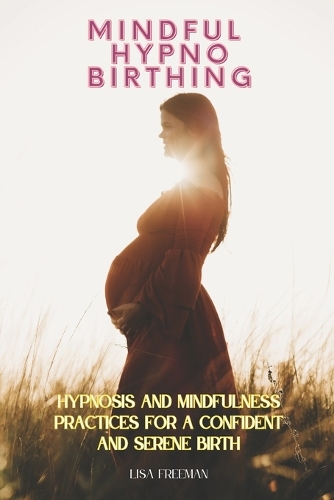 Mindful Hypnobirthing