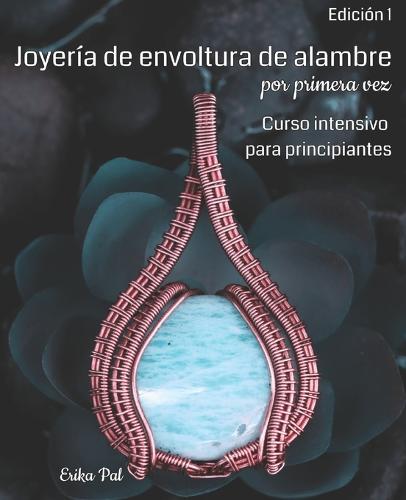 Joyería de envoltura de alambre por primera vez