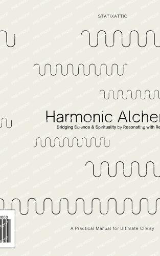 Harmonic Alchemy