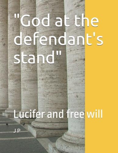 "God at the defendant's stand"