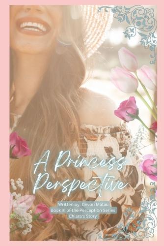 A Princess Perspective