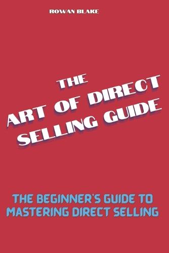 The art of direct selling guide