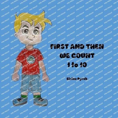 First and Then We Count 1 to 10