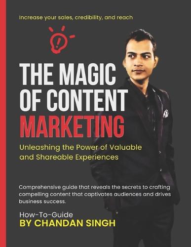 The Magic Of Content Marketing