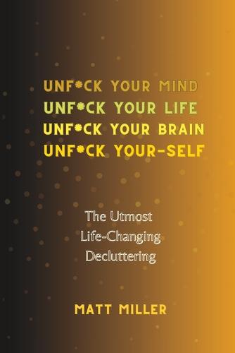 Unf*ck Yourself
