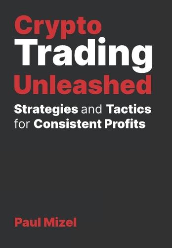 Crypto Trading Unleashed