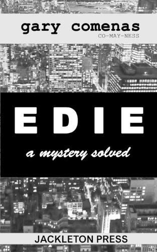 EDIE, A Mystery Solved