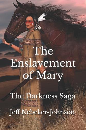 The Enslavement of Mary