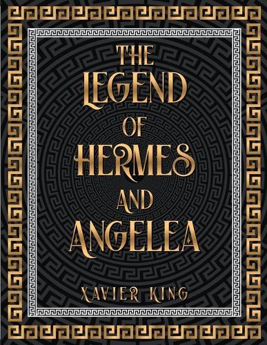 The Legend of Hermes and Angelea