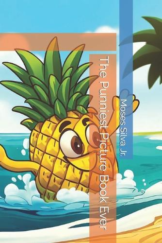 The Punniest Picture Book Ever
