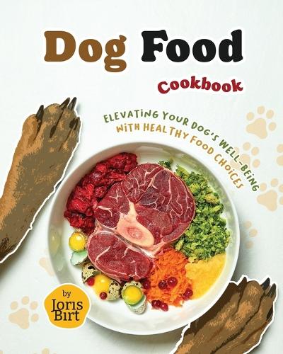 Dog Food Cookbook