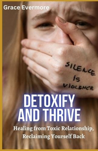 Detoxify and Thrive