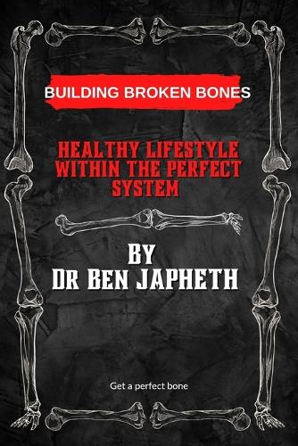 Building Broken Bones