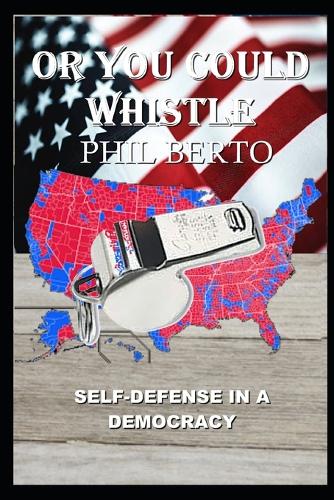 Or You Can Whistle
