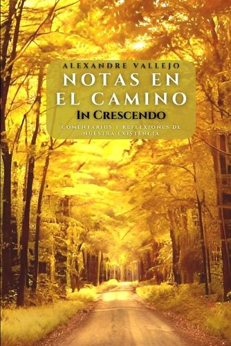 Notas en el camino - In Crescendo