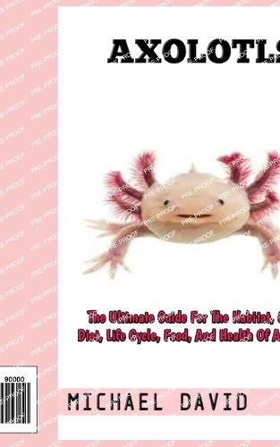 Axolotls