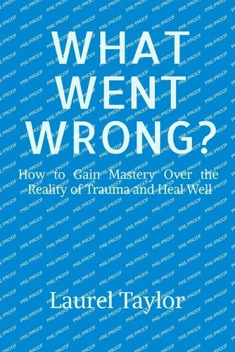 What Went Wrong?