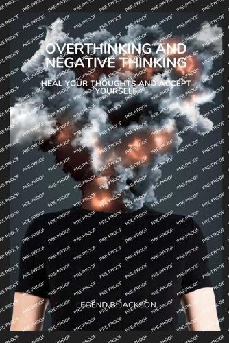 Overthinking and Negative Thinking