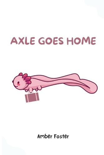 Axle Goes Home