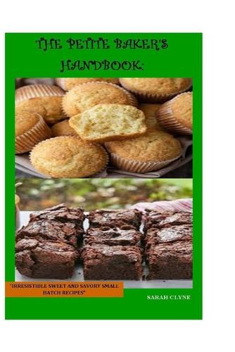 The Petite Baker's Handbook