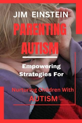 Parenting Autism
