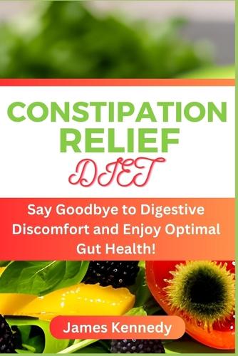 Constipation Relief Diet