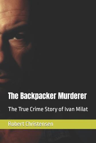 The Backpacker Murderer