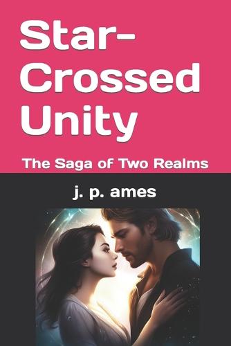Star-Crossed Unity