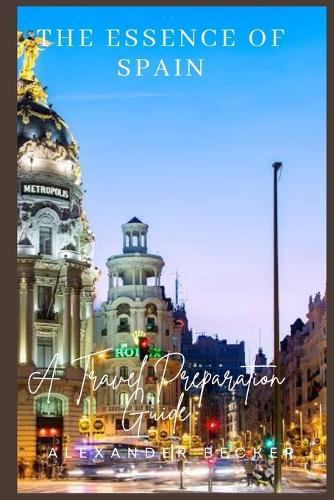 The Essence of Spain