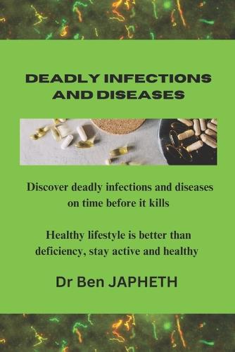 Deadly Infections and Diseases