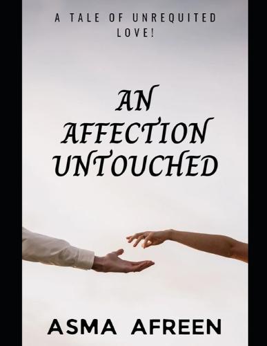 An Affection Untouched
