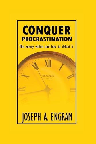 Conquer Procrastination