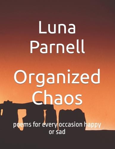 Organized Chaos