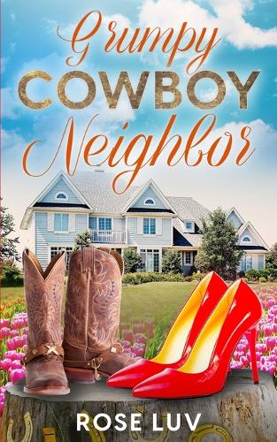 Grumpy Cowboy Neighbor