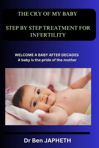 The cry of my baby
