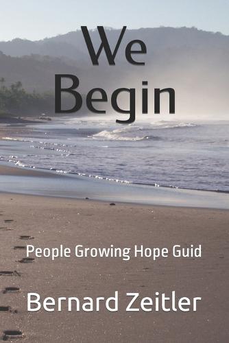 We Begin