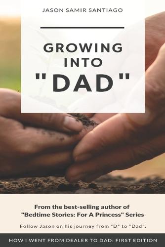 Growing Into "Dad"