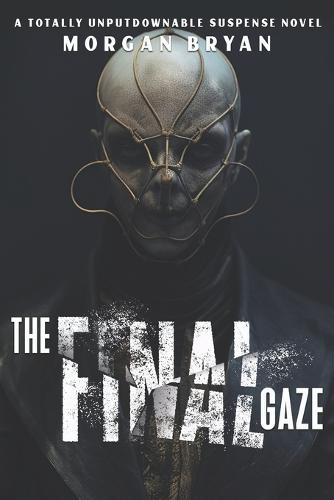 The Final Gaze