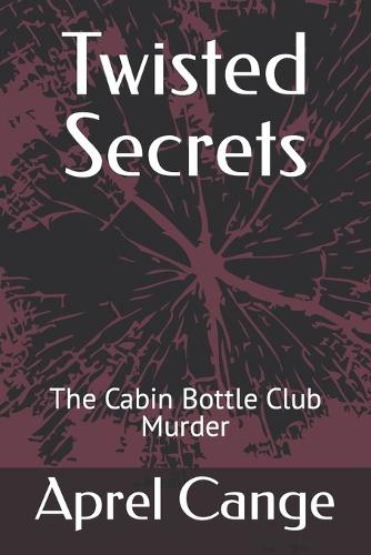Twisted Secrets