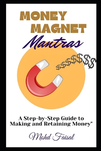 Money Magnet mantras